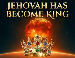 Jehova ist König geworden!